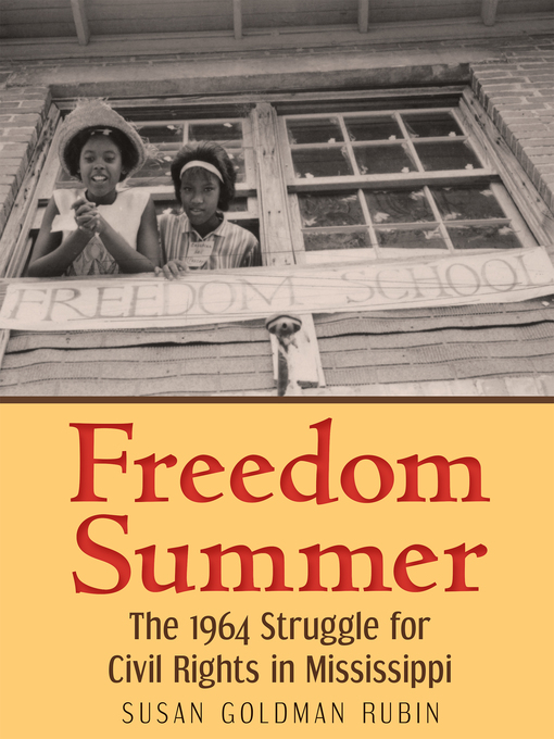 Title details for Freedom Summer by Susan Goldman Rubin - Available